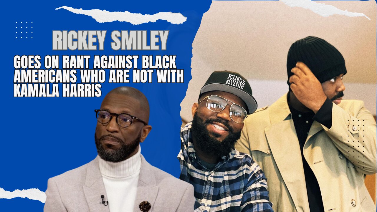 Comedian Ricky Smiley Rants Against Black Americans Who Are Not With Kamala Harris