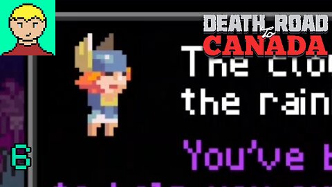 [Rare Character Charade] Death Road to Canada #6