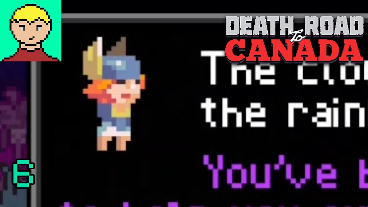 [Rare Character Charade] Death Road to Canada #6