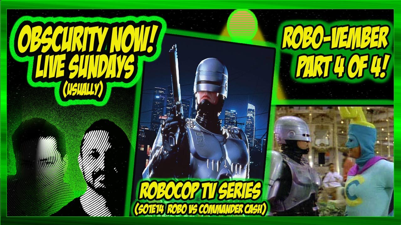 Obscurity Now! #131 #Robocop #Tvseries S01E14 "Robocop vs #roddypiper"