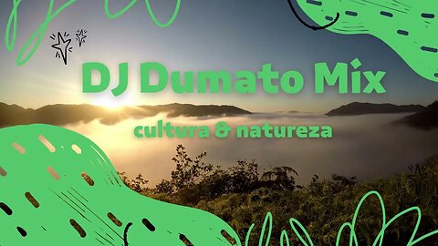 DJ Dumato Mix - cultura e natureza #shorts