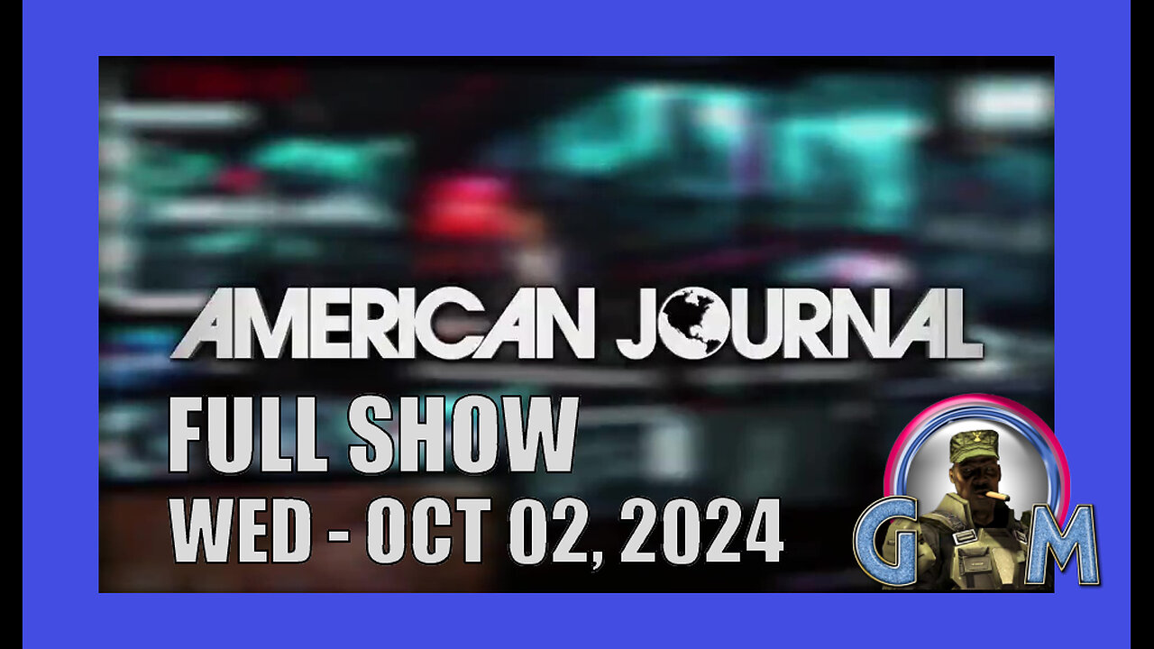 AMERICAN JOURNAL (Full Show) 10_02_24 Wednesday