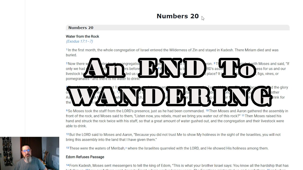 The CONQUEST begins Numbers 20-21