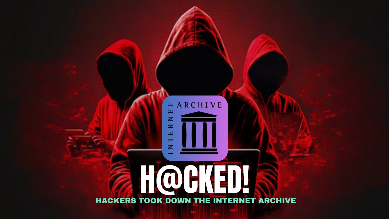 🟣 Hackers took down the internet archive