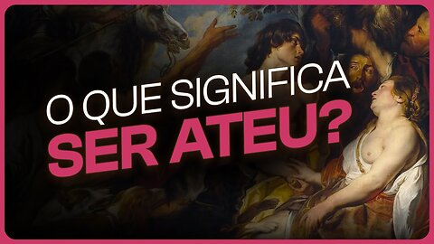 Qual a Vantagem Em Ser Ateu?