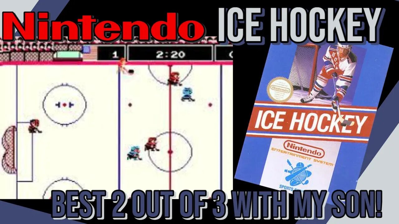 Nintendo Entertainment System ICE HOCKEY! Best 2 out of 3 with my Boy! Drama, Overtime, SHOOTOUTS!