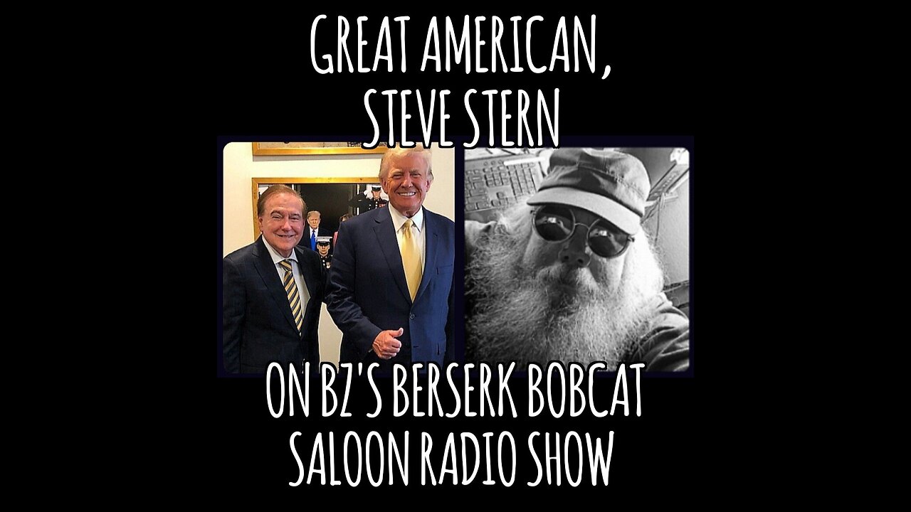 BZ's Berserk Bobcat Saloon Radio Show, 11.27.24, with STEVE STERN On Election Integrity