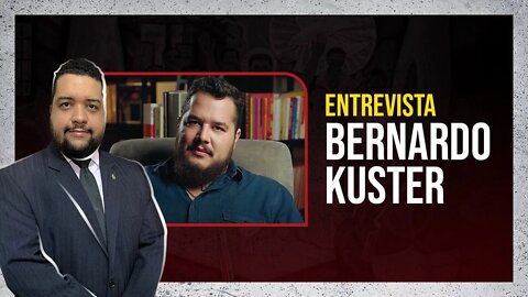 Entrevista com Bernardo Kuster | Eles Estão no Meio de Nós