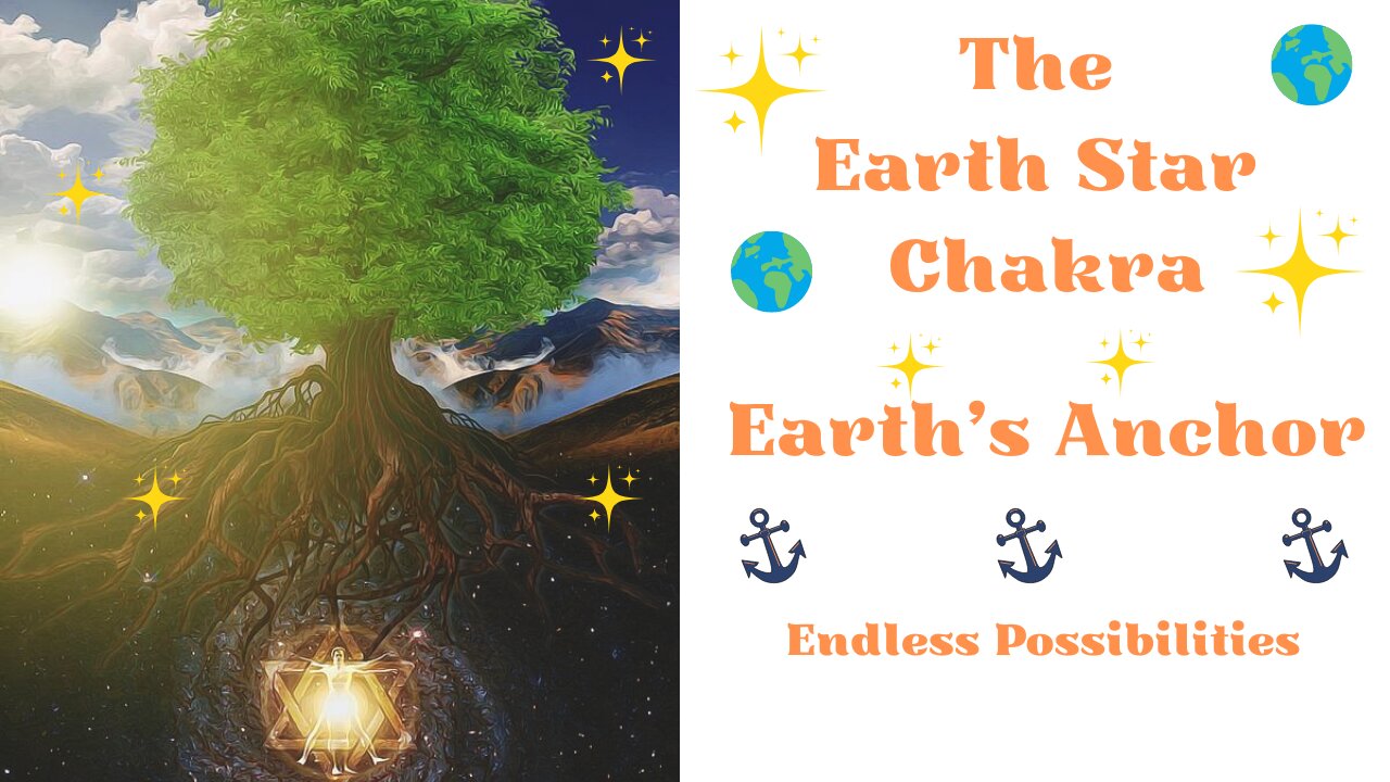 The Earth Star Chakra - Earth's Anchor