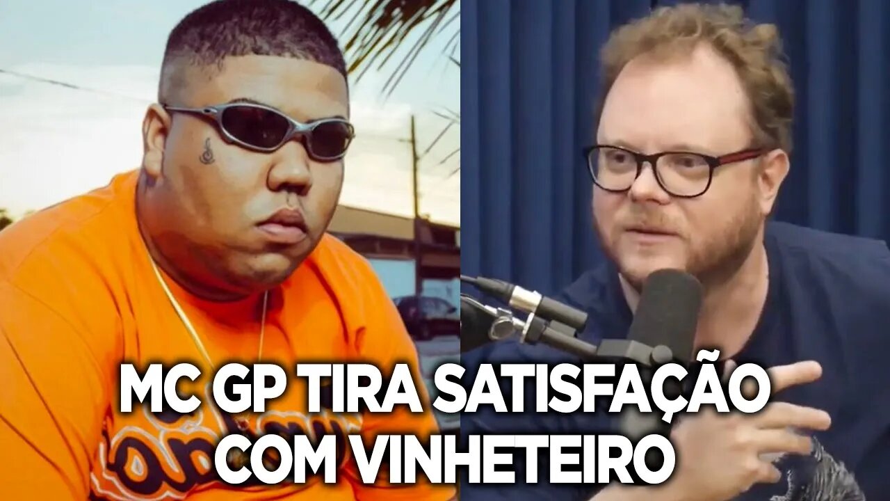 Mc GP encontra Vinheteiro e vai tirar Satisfação