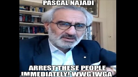 Pascal Najadi BOMBSHELL: Arrest These People Immediately! WWG1WGA!!!