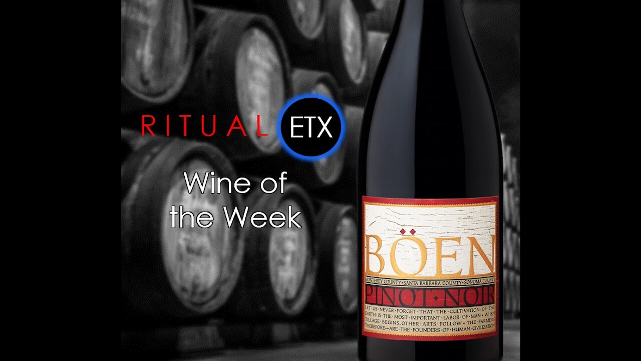 Ritual Wine of the Week - Boen Tri-County Pinot Noir