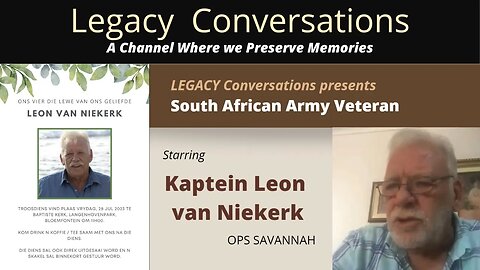 Legacy Conversations - Captain Leon van Niekerk - Memorial Episode