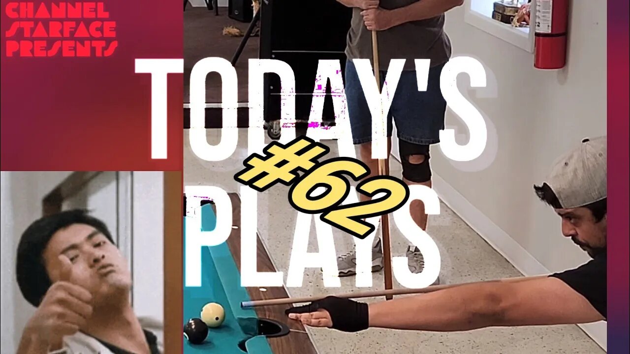 Today's Plays #62