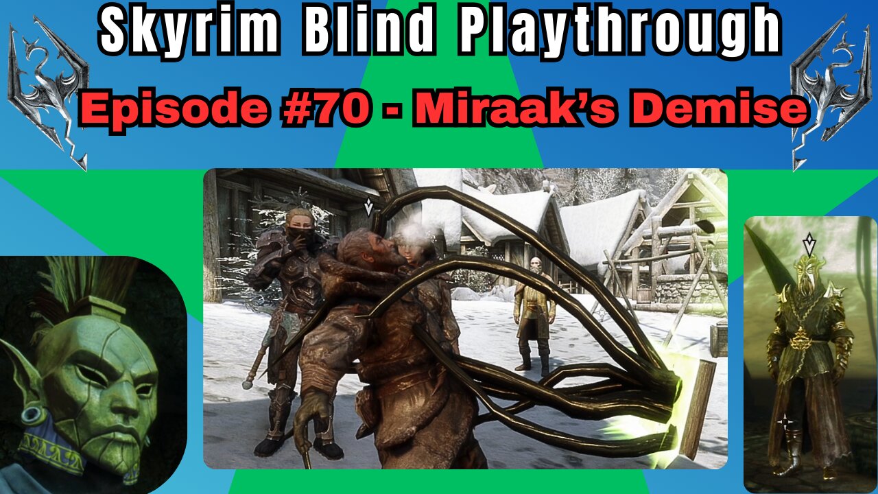 Skyrim Budjo Blind Playthrough Ep. #70 - Miraak's Downfall