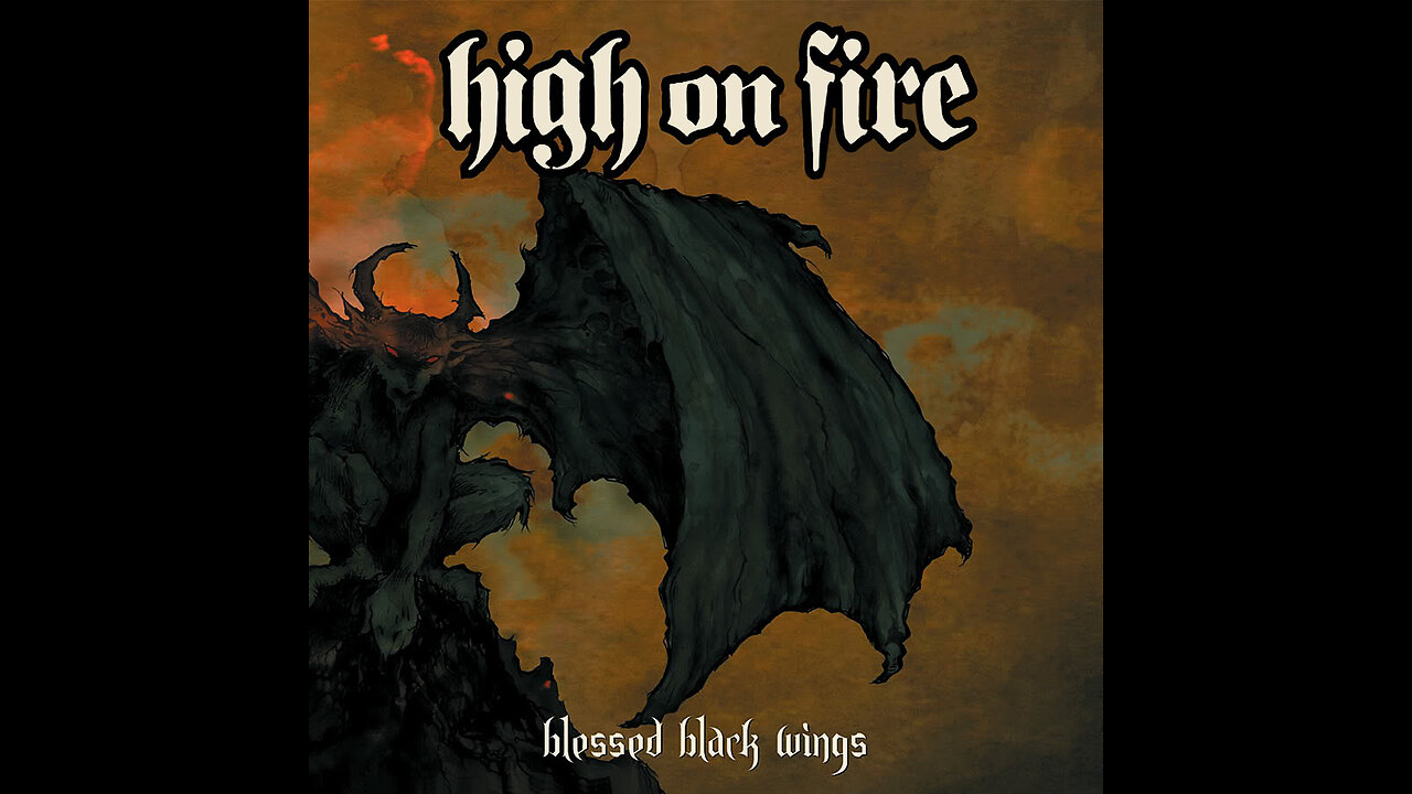 High On Fire - Blessed Black Wings