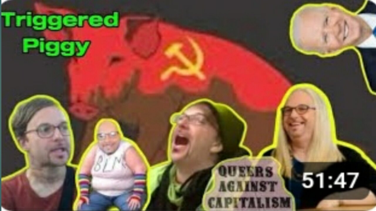 Triggered Piggy Spews Socialist Propaganda 🐷