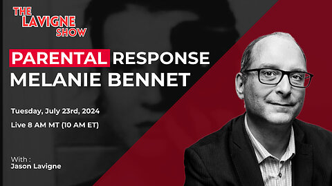 Parental Response w/ Melanie Bennet