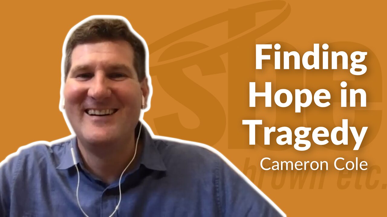 Cameron Cole | Finding Hope in Tragedy | Steve Brown, Etc. | Key Life