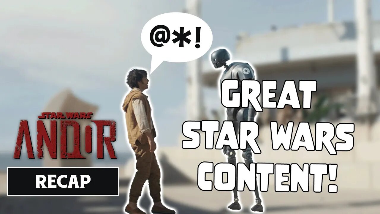 Star Wars Andor Episode 7 Recap & Review | Harsh Language