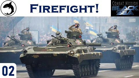 Combat Mission: Black Sea | Firefight 02