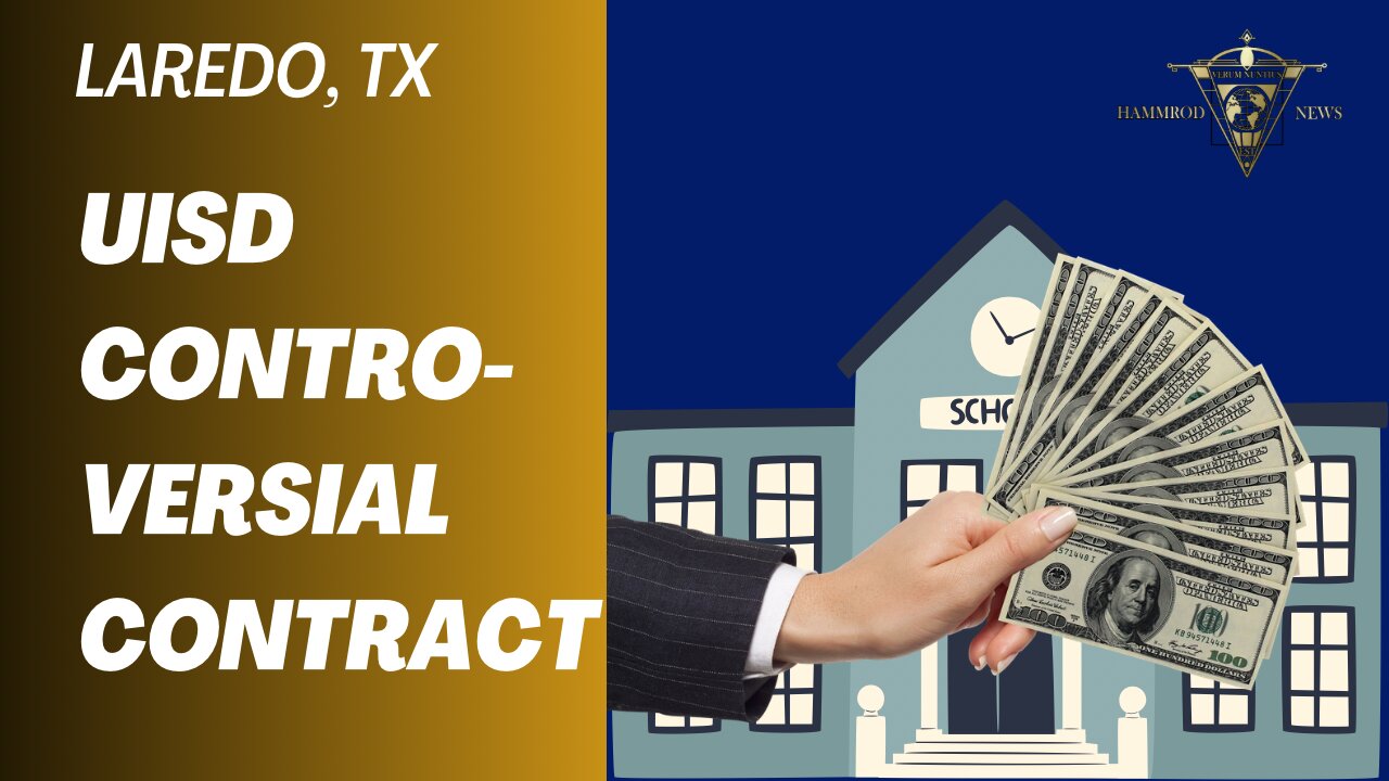 UISD CONTROVERSIAL CONTRACT