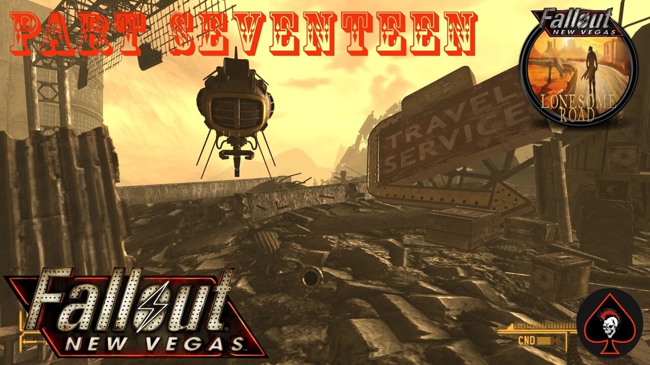 Fallout: New Vegas (Lonesome Road) Play Through - Part 17