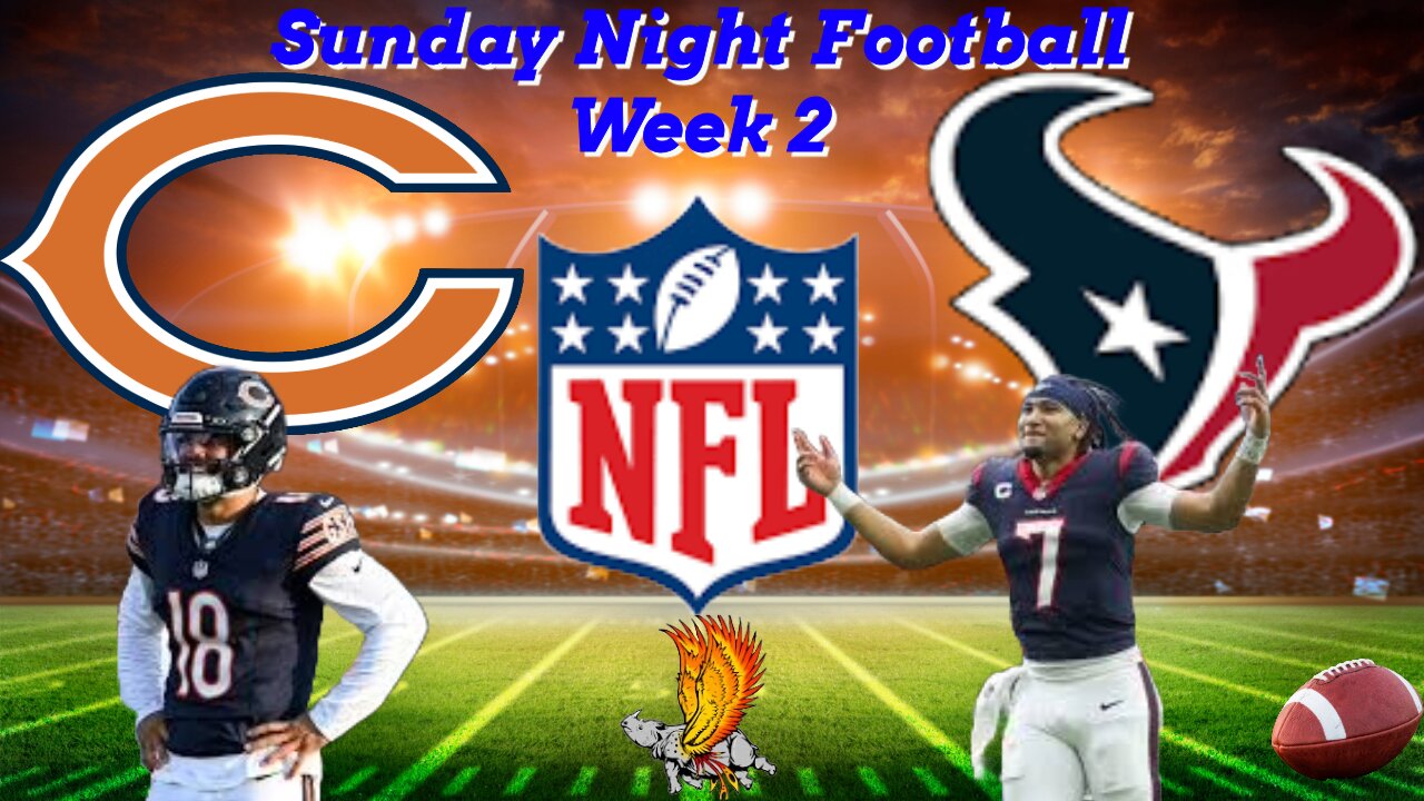 Chicago Bears Vs Houston Texans NFL: Sunday Night Football Week 2 Watch Party