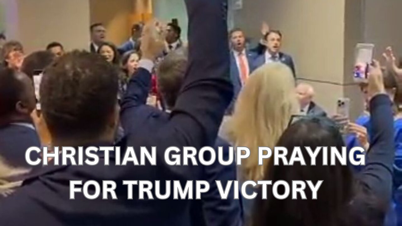 Christian group prayed for Trump VICTORY at the polls