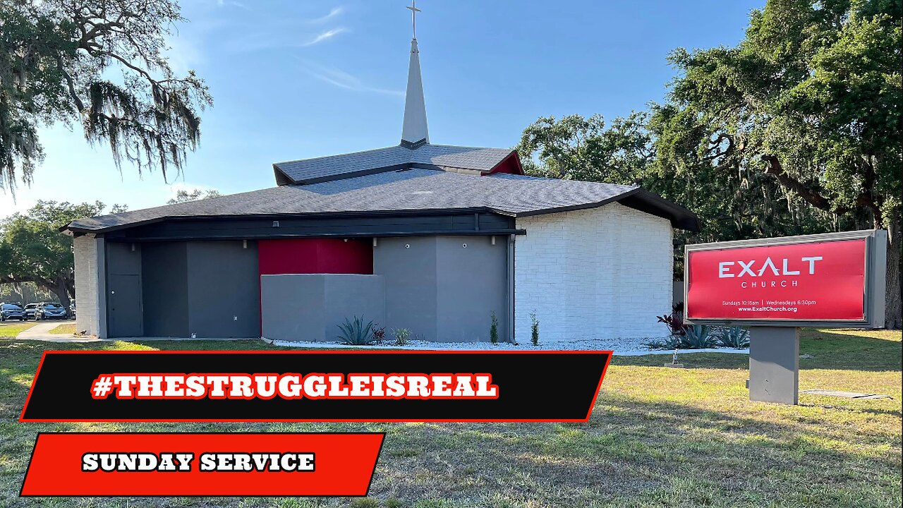 #TheStruggleisReal - Pastor Sean Hutson | Sunday Service