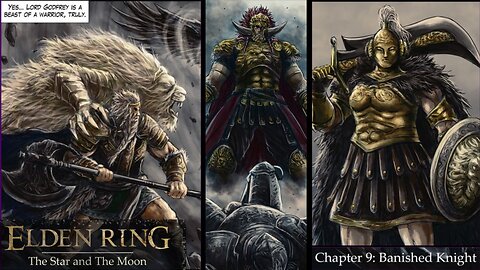 Elden Ring The Star and The Moon chapter 9 Banished Knight