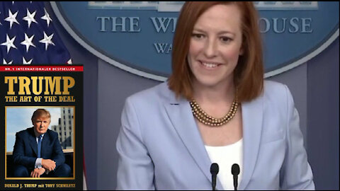 Jen Psaki says the Biden Administration is OK with "The Art Of The Deal"