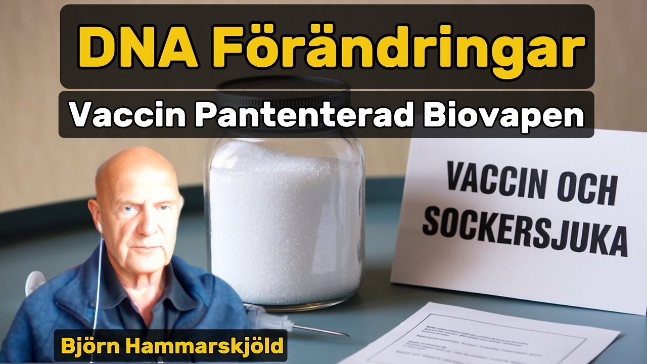 Vaccin & Socker - Björn Hammarskjöld Del 4