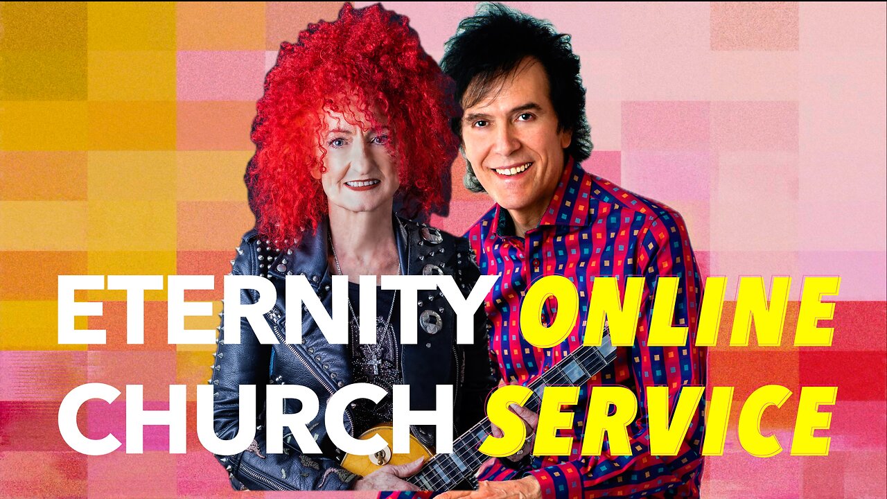 Eternity Online Church Service - The World Needs Love (2024)