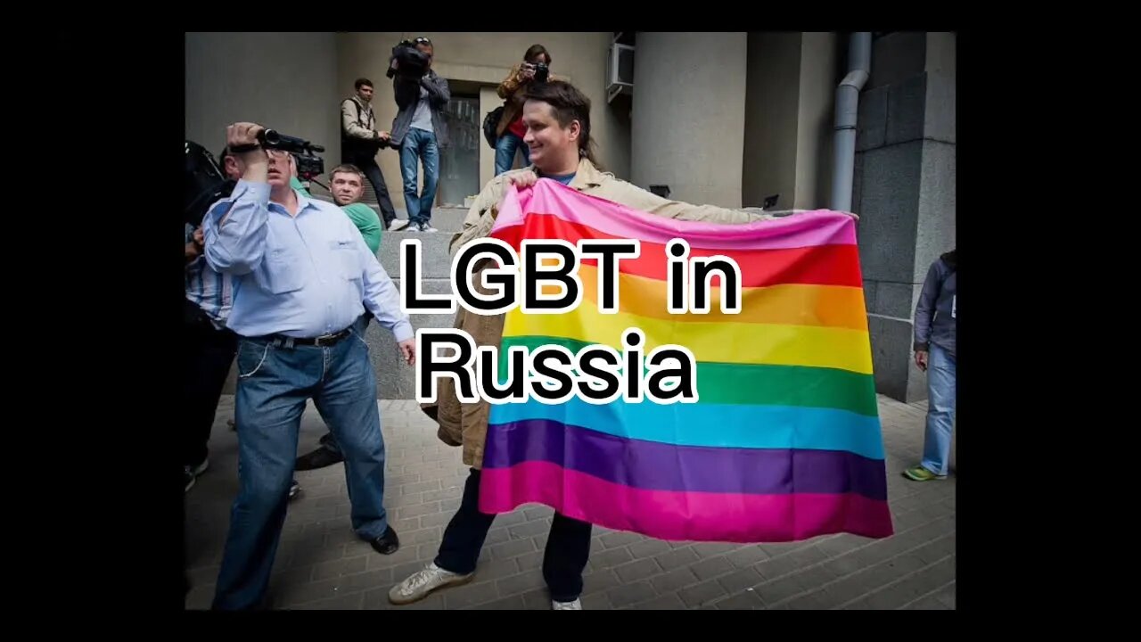 The situation with LGBTQ in Russia