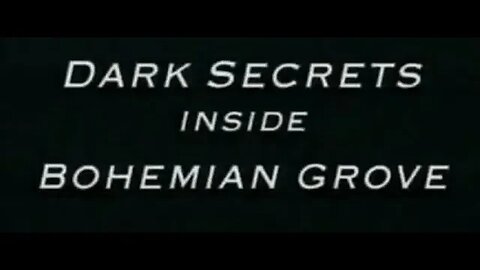 Bohemian Grove Documentary with Alex Jones (Re Upload)