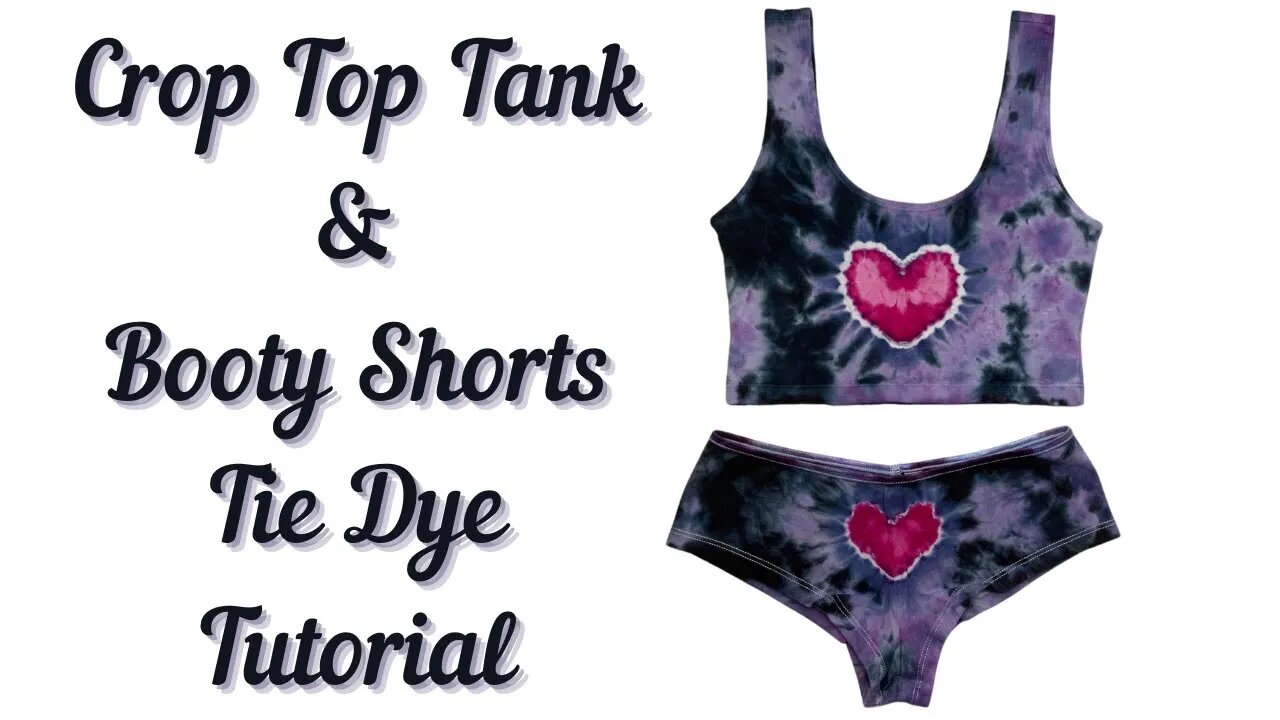 Tie-Dye Pattern: Crop Top Tank & Matching Booty Undies