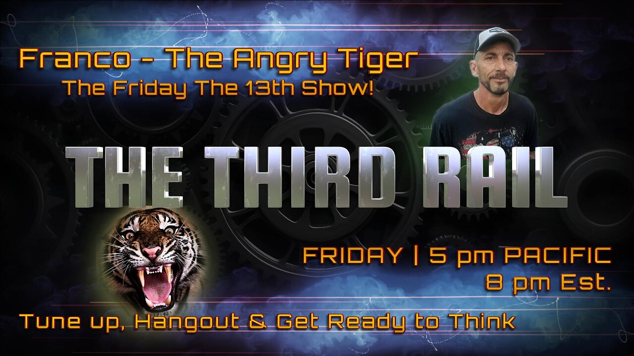 The Third Rail w/ Guest: Franco - The Angry Tiger