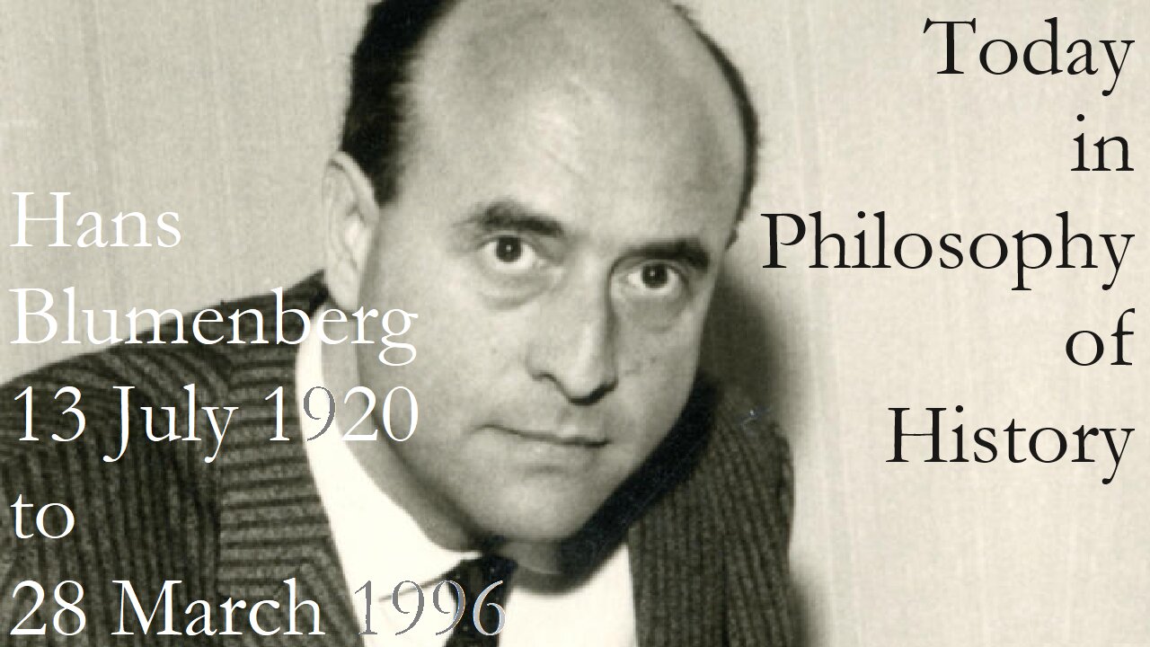 Hans Blumenberg and the Legitimacy of the Modern Age