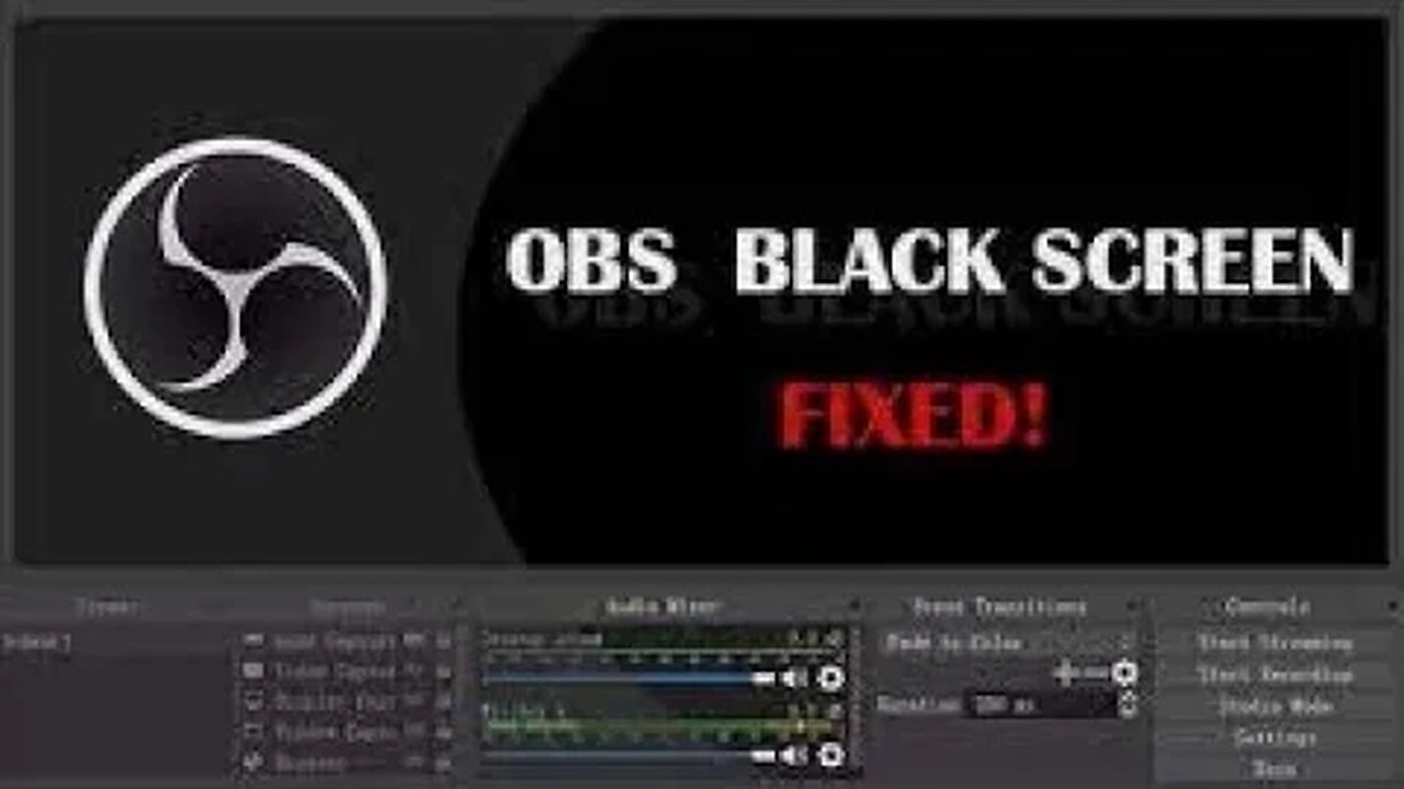 Black Screen After OBS Studio Update - 2023 - Cannot Record the Screen Cannot do Screen Capture.