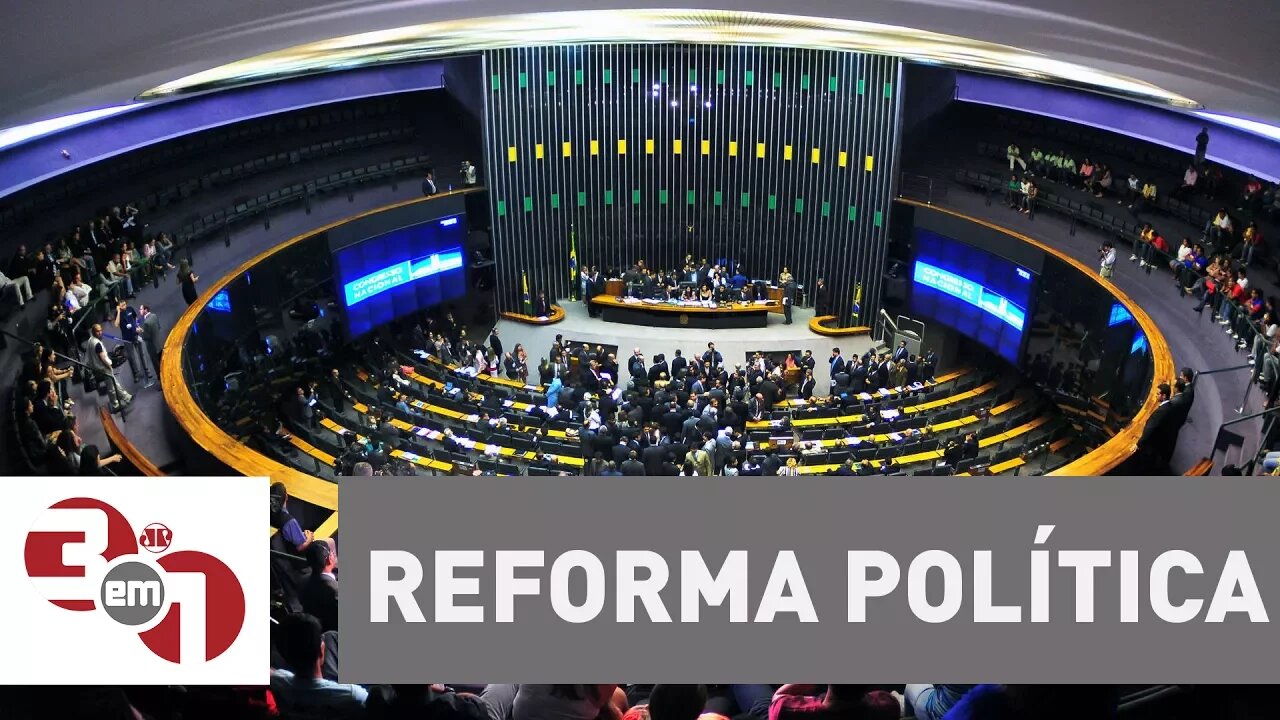 Deputados querem incluir o "distritão" na reforma política