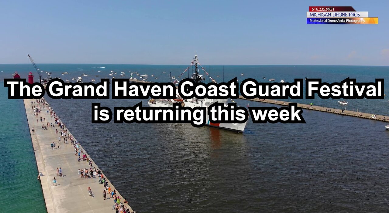 The Grand Haven Coast Guard Festival is returning this week