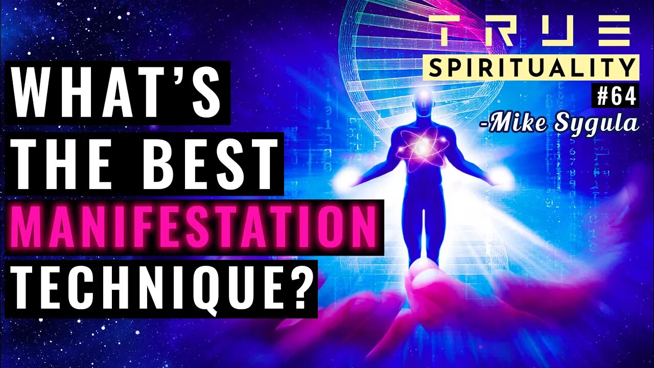 What's The Best Manifestation Technique?