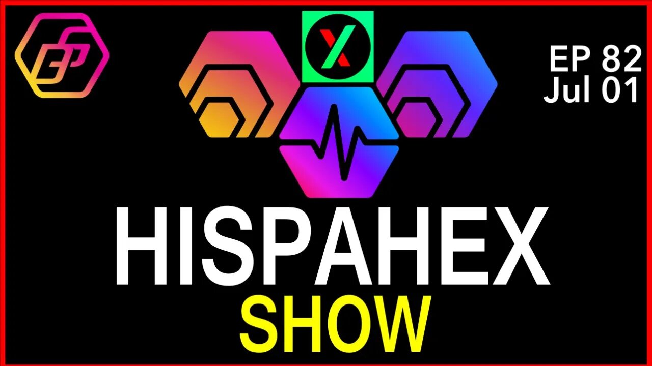 HispaHEX - Ep 82