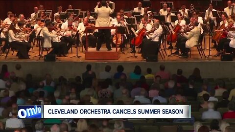 The Cleveland Orchestra says it's summer season is cancelled