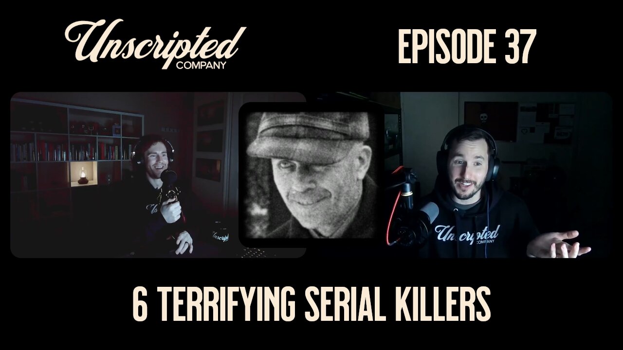 6 Terrifying Serial Killers and Their Disturbing Crimes | Unscripted Company