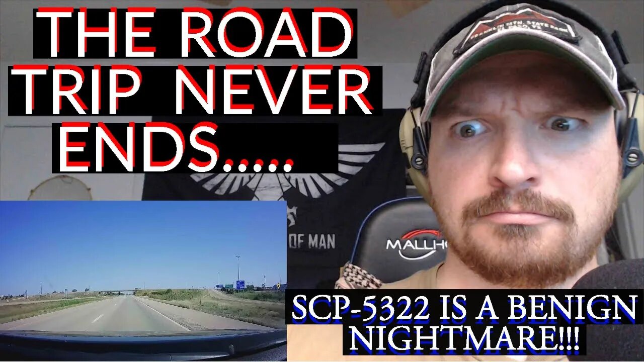 RETIRED SOLDIER REACTS! SCP-5322 - And The Road Stretches On… (ROAD TRIP NIGHTMARE)