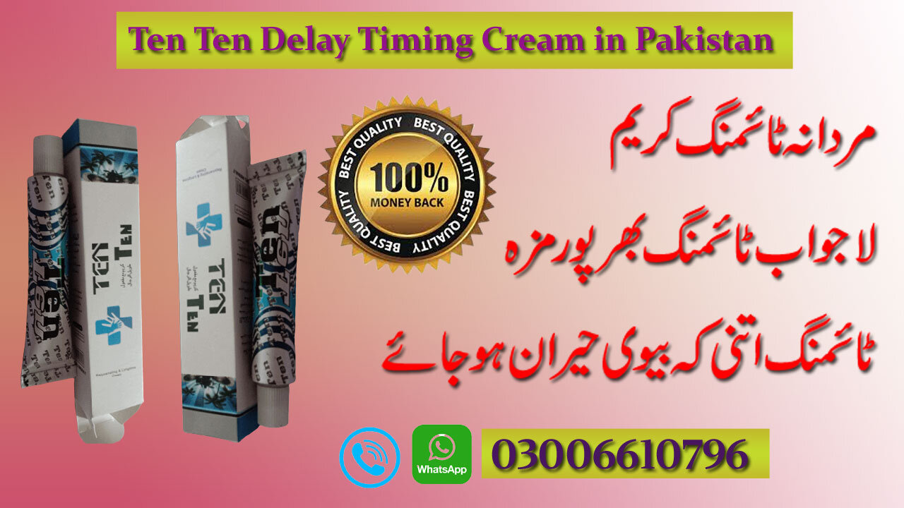 Ten Ten Best Timing Cream Price In Pakistan