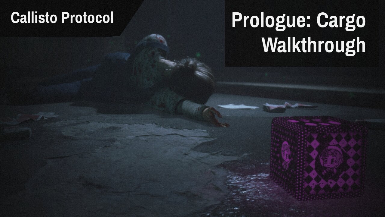 Callisto Protocol Prologue Cargo Walkthrough PS5