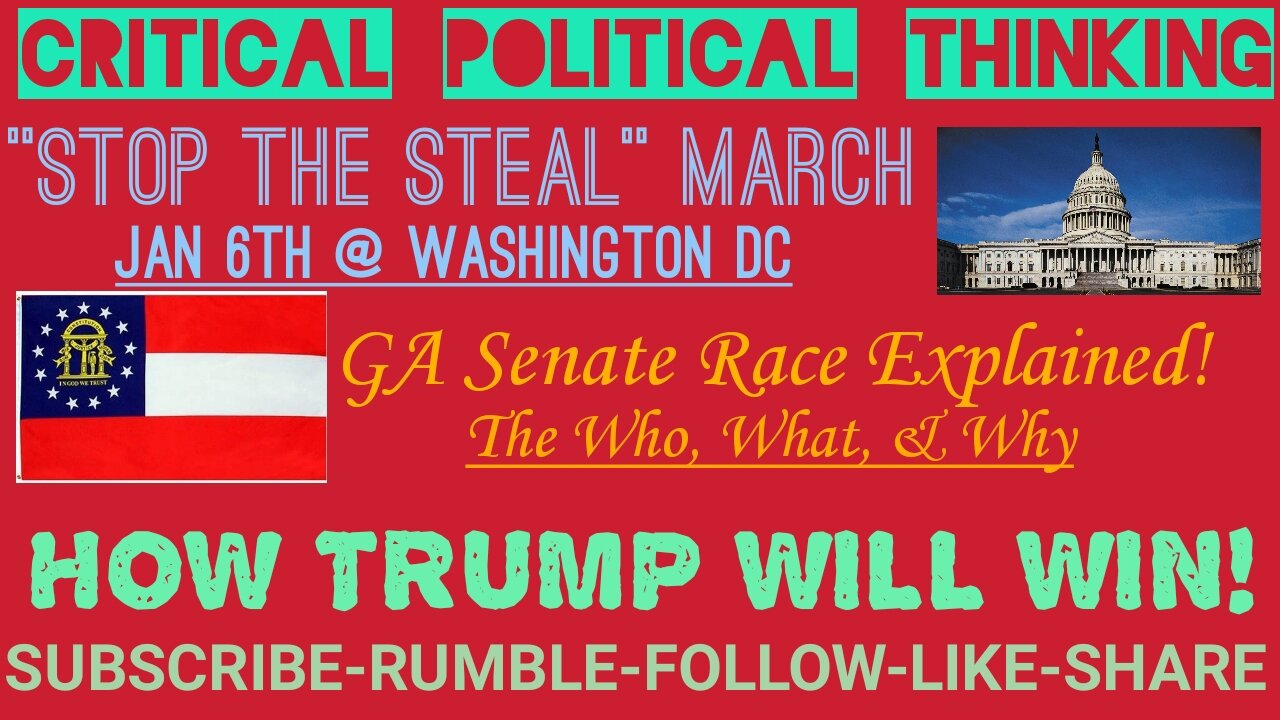 Stop The Steal March January 6th, Pence & His Duty To Americans, The GA Senate Race Explained + More